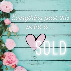 🔙 SOLD PAST THIS POINT